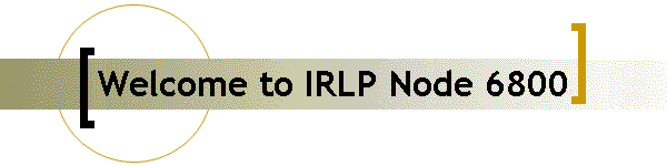 Welcome to IRLP Node 6800